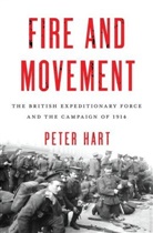 Peter Hart, Peter (Oral Historian Hart, Hart Peter - Fire and Movement