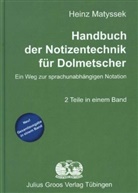 Heinz Matyssek - Handbuch der Notizentechnik für Dolmetscher
