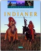 Christian Heeb, Thoma Jeier, Thomas Jeier, Christian Heeb - Auf den Spuren der Indianer im Westen der USA