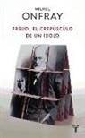 Michel Onfray - La caída de un mito
