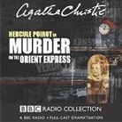 Agatha Christie, Full Cast, John Moffatt - Murder on the Orient Express (Hörbuch)