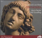 Heinrich von Kleist, Maria Becker, Will Quadflieg, Wilhelm Semmelroth - Penthesilea, 2 Audio-CDs (Hörbuch)