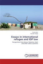 Yvonn Idun, Yvonne Idun, Asenath Obaga - Essays in international refugee and IDP law