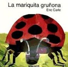 Eric Carle, Eric Carle - La mariquita gruñona