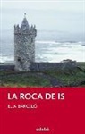 Elia Barceló - La roca de Is