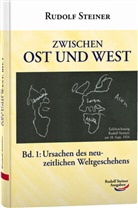 Rudolf Steiner, Pietro Archiati - Zwischen Ost und West, Band 1, 2 Teile. Bd.1