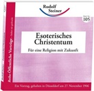 Rudolf Steiner - Esoterisches Christentum