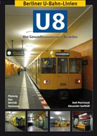Mauruszat, Axe Mauruszat, Axel Mauruszat, Seefeld, Alexander Seefeldt - Berliner U-Bahn-Linien: U8