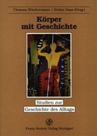 Haas, Clemen Wischermann - Körper mit Geschichte