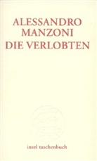 Alessandro Manzoni - Die Verlobten