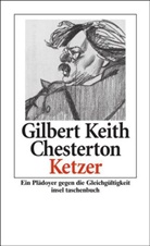 Gilbert K. Chesterton - Ketzer