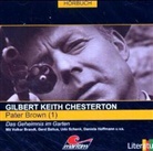 Gilbert K. Chesterton, Nicolas Böll, Volker Brandt, Udo Schenk - Pater Brown; Audio-CDs - Bd.1: Das Geheimnis im Garten, 1 Audio-CD (Hörbuch)