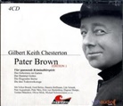 Gilbert K. Chesterton - Pater Brown, Edition 1, 4 Audio-CDs (Hörbuch)