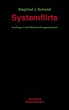 Siegfried J Schmidt, Siegfried J. Schmidt - Systemflirts