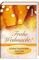 Theodor Fontane, Hermann Hesse, Johannes Kuhn, Volke Bauch - Frohe Weihnacht!