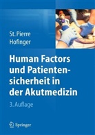 C Buerschaper, Gesin Hofinger, Gesine Hofinger, Michae St Pierre, Michael St. Pierre, Michael St.Pierre - Human Factors und Patientensicherheit in der Akutmedizin