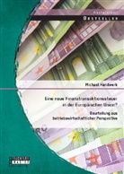 Michael Handwerk - Eine neue Finanztransaktionssteuer in der Europäischen Union?