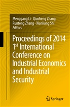 Menggang Li, Xianliang Shi, Qiushen Zhang, Qiusheng Zhang, Runtong Zhang, Runtong Zhang et al - Proceedings of 2014 1st International Conference on Industrial Economics and Industrial Security