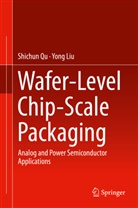 Yong Liu, Shichu Qu, Shichun Qu - Wafer-Level Chip-Scale Packaging