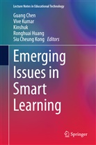 Guang Chen, Kinshuk et al, Ronghuai Huang, Kinshuk, Kinshuk, Siu Cheung Kong... - Emerging Issues in Smart Learning