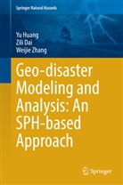 Zil Dai, Zili Dai, Y Huang, Yu Huang, Weijie Zhang - Geo-disaster Modeling and Analysis: An SPH-based Approach
