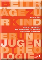 Victoria Kurth - Gott als Therapeut?
