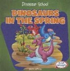 Joyce Jeffries - Dinosaurs in the Spring