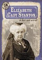 Nicole Shea - Elizabeth Cady Stanton in Her Own Words