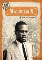 Sara Machajewski, Sarah Machajewski - Malcolm X in His Own Words