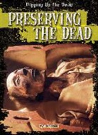 Ryan Nagelhout - Preserving the Dead