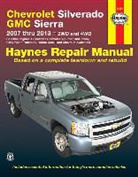 Editors Of Haynes Manuals, Haynes Publishing, Haynes Publishing (COR), Haynes Publishing - Chevrolet Silverado & Gmc Sierra