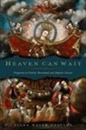 Diana Walsh Pasulka, Diana Walsh (Associate Professor of Relig Pasulka, Diana Walsh (Associate Professor of Religious Studies Pasulka, Diana Walsh-Pasulka - Heaven Can Wait