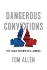 Tom Allen, Tom (President Allen, Allen Tom - Dangerous Convictions