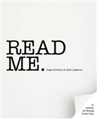 Roge Horberry, Roger Horberry, Gyles Lingwood - Read Me Ten Lessons for Writing Great Copy