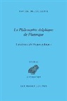 Xavier Brouillette, BROUILLETTE XAVIER, Xavier Brouillette - La philosophie delphique de Plutarque : l'itinéraire des Dialogues pythiques