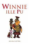 Collectif, Alexander Lenard, Alexandre Lenard, Lenard a Milne A-A, A. A. Milne, Aa Milne... - Winnie ille Pu. Winnie le Pfou