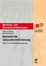 Heinrich Geissler, Mariann Giesert, Marianne Giesert - Betriebliche Gesundheitsförderung