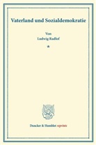 Ludwig Radlof - Vaterland und Sozialdemokratie.