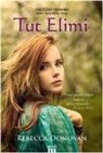 Rebecca Donovan - Tut Elimi
