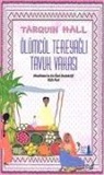 Tarquin Hall - Ölümcül Terayagli Tavuk Vakasi
