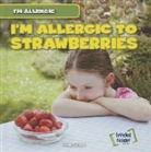 Maria Nelson - I'm Allergic to Strawberries