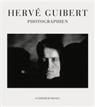 Jean-Baptiste Del Amo, Herv Guibert, Hervé Guibert - Photographien