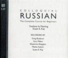 Svetlana Le Kay Fleming, Susan Kay, Susan E. Kay, Svetlana Le Fleming, Svetlana Kay Le Fleming - Colloquial Russian (Audio book)