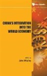 Whalley John, John Whalley - China's Integration Into the World Economy