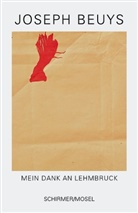 Joseph Beuys, Lothar Schirmer - Mein Dank an Lehmbruck