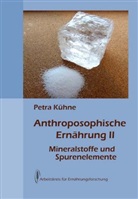 Petra Kühne - Anthroposophische Ernährung II. Tl. 2