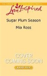 Mia Ross - Sugar Plum Season