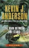 Kevin J. Anderson - The Dark Between the Stars