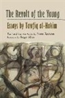 Tawfiq al-Hakim, Tawfaiq Ohakaim, Mona (TRN) Radwan - Revolt of the Young