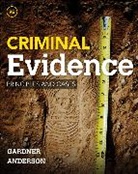 Terry Anderson, Terry M. Anderson, Thomas Gardner, Thomas J. Gardner - Criminal Evidence
